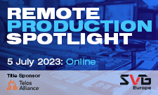 Remote Production Spotlight