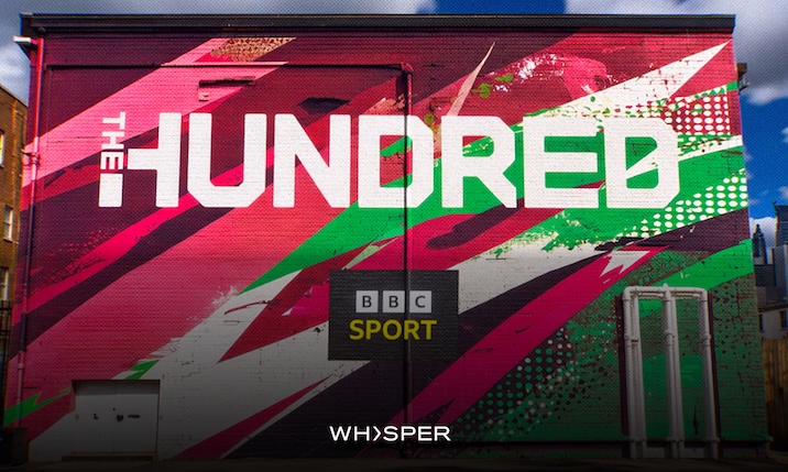 BBC Sport nombra a Whisper para ofrecer contenido digital y encabezados dobles en vivo de The Hundred – SVG Europe